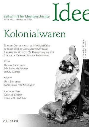 Seller image for Zeitschrift fr Ideengeschichte Heft XV/1 Frhjahr 2021: Kolonialwaren for sale by Studibuch