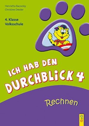 Bild des Verkufers fr Ich hab den Durchblick 4 - Rechnen: 4. Klasse Volksschule zum Verkauf von Studibuch