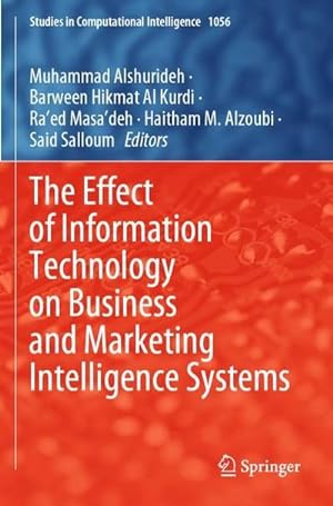 Imagen del vendedor de The Effect of Information Technology on Business and Marketing Intelligence Systems a la venta por BuchWeltWeit Ludwig Meier e.K.