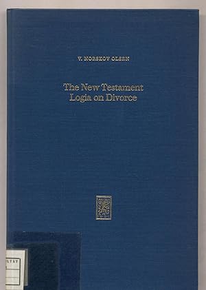 Imagen del vendedor de The New Testament Logia on Divorce a la venta por avelibro OHG