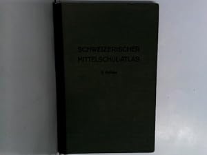 Schweizerischer Mittelschul-Atlas. 8. Auflage