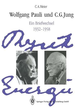 Imagen del vendedor de Wolfgang Pauli und C. G. Jung: Ein Briefwechsel 1932?1958 a la venta por Studibuch