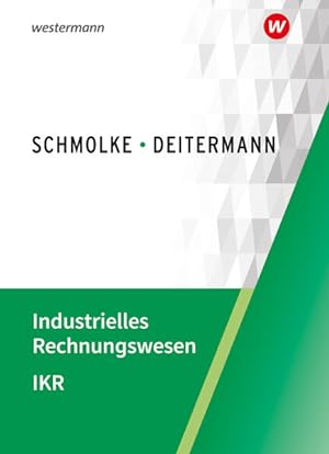 Seller image for Industrielles Rechnungswesen - IKR: Schlerband for sale by Studibuch
