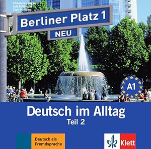 Imagen del vendedor de Berliner Platz 1 NEU: Deutsch im Alltag. Audio-CD zum Lehrbuch, Teil 2 (Berliner Platz NEU: Deutsch im Alltag) a la venta por Studibuch