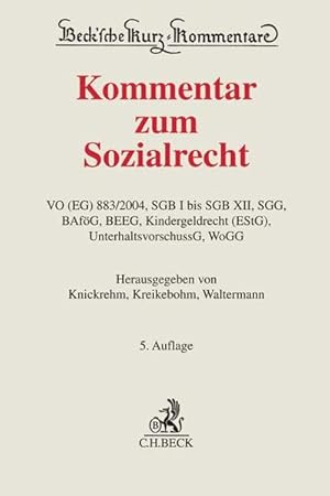 Seller image for Kommentar zum Sozialrecht: VO (EG) 883/2004, SGB I bis SGB XII, SGG, BAfG, BEEG, Kindergeldrecht (EStG), UnterhaltsvorschussG, WoGG (Beck'sche Kurz-Kommentare, Band 63) for sale by Studibuch