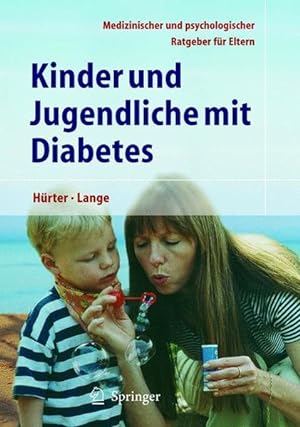 Bild des Verkufers fr Kinder und Jugendliche mit Diabetes: Medizinischer und psychologischer Ratgeber fr Eltern zum Verkauf von Studibuch