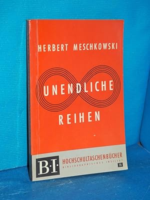 Bild des Verkufers fr Unendliche Reihen zum Verkauf von Antiquarische Fundgrube e.U.