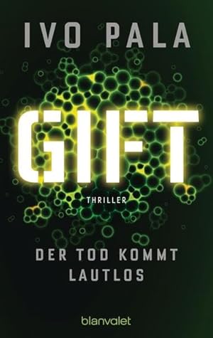 Image du vendeur pour Gift - Der Tod kommt lautlos: Thriller mis en vente par Gabis Bcherlager