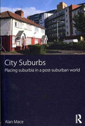 Seller image for City Suburbs : Placing Suburbia in a Post-Suburban World for sale by GreatBookPricesUK