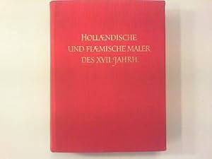 Imagen del vendedor de Hollndische und flmische Maler des XVII. Jahrhunderts. a la venta por Antiquariat Matthias Drummer