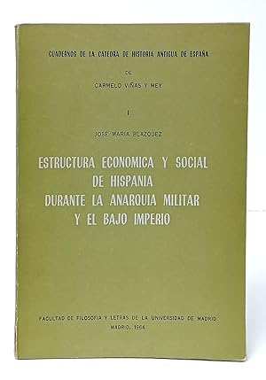 Imagen del vendedor de Estructura econmica y social de Hispania durante la anarqua militar y el bajo imperio. a la venta por Librera Berceo (Libros Antiguos)