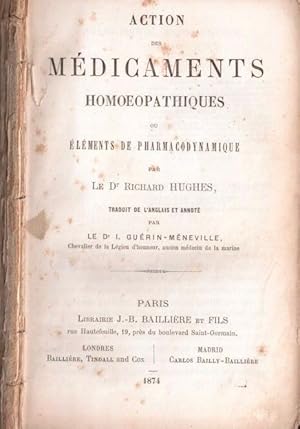 Action des médicaments homoeopathiques ou éléments de pharmacodynamique