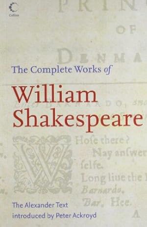 Seller image for The Complete Works of William Shakespeare: The Alexander Text for sale by WeBuyBooks 2