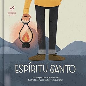 Bild des Verkufers fr Espritu Santo | Holy Spirit (Teologa grande para corazones pequeos) (Spanish Edition) zum Verkauf von moluna
