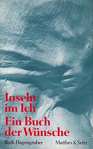 Seller image for Inseln im Ich: Ein Buch der Wünsche for sale by Gabis Bücherlager