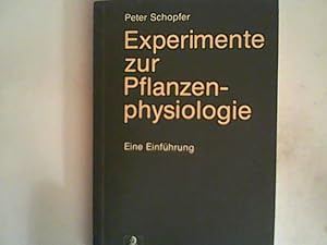 Imagen del vendedor de Experimente zur Pflanzenphysiologie. Eine Einfhrung a la venta por ANTIQUARIAT FRDEBUCH Inh.Michael Simon