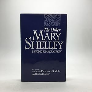 Imagen del vendedor de THE OTHER MARY SHELLEY: BEYOND FRANKENSTEIN. a la venta por Any Amount of Books