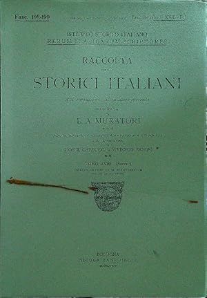 Bild des Verkufers fr Raccolta degli storici italiani Tomo XVIII parte I fasc. 198-199 zum Verkauf von Librodifaccia