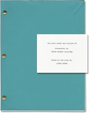 Image du vendeur pour The Good Times Are Killing Me (Original screenplay for an unproduced film) mis en vente par Royal Books, Inc., ABAA