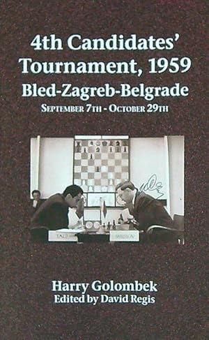 Bild des Verkufers fr 4th Candidates' Tournament, 1959 Bled-Zagreb-Belgrade zum Verkauf von Miliardi di Parole