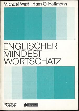 Englischer Mindestwortschatz Die 2000 wichtigsten Wörter engl./deut.