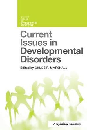 Bild des Verkufers fr Current Issues in Developmental Disorders zum Verkauf von AHA-BUCH GmbH