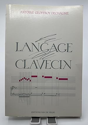 Image du vendeur pour Le langage du clavecin mis en vente par Lioudalivre