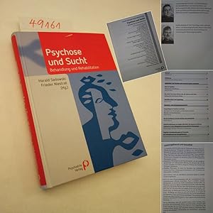 Psychose und Sucht: Behandlung und Rehabilitation * mit Verfasserwidmung