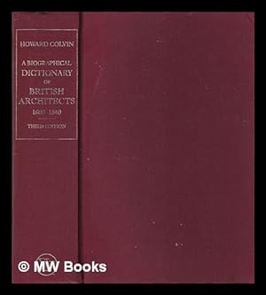 Immagine del venditore per A biographical dictionary of British architects, 1600-1840 / Howard Colvin venduto da MW Books Ltd.