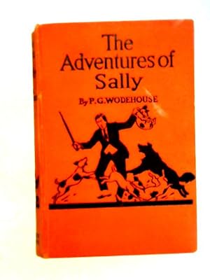 Seller image for The Adventures Of Sally for sale by World of Rare Books