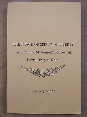 Bild des Verkufers fr The Image of Spiritual Liberty in the Sufi Movement Following. zum Verkauf von KULTur-Antiquariat