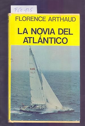 Seller image for LA NOVIA DEL ATLANTICO for sale by Libreria 7 Soles