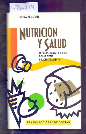 Image du vendeur pour NUTRICION Y SALUD - MITOS, PELIGROS Y ERRORES DE LAS DIETAS DE ADELGAZAMIENTO mis en vente par Libreria 7 Soles