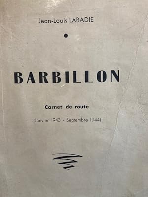 BARBILLON CARNET DE ROUTE JANVIER 1953- SEPTEMBRE 1944