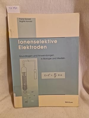 Immagine del venditore per Ionenselektive Elektroden: Grundlagen und Anwendungen in Biologie und Medizin. venduto da Versandantiquariat Waffel-Schrder