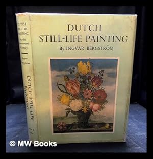 Bild des Verkufers fr Dutch still-life painting in the 17th century / translated by Christina Hedstrm and Gerald Taylor zum Verkauf von MW Books Ltd.