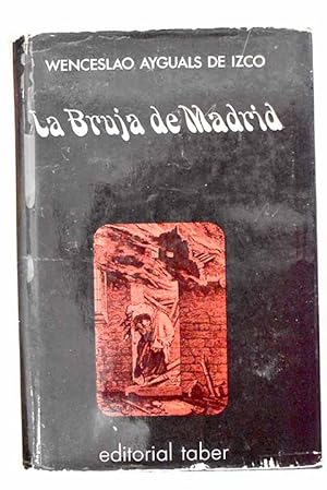 Imagen del vendedor de La bruja de Madrid a la venta por Alcan Libros