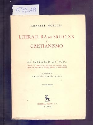 Seller image for EL SILENCIO DE DIOS: CAMUS, GIDE, HUXLEY, WEIL, GREENE, BERNANOS (LITERATURA DEL SIGLO XX Y CRISTIANISMO I) for sale by Libreria 7 Soles