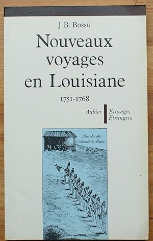 Seller image for Nouveaux voyages en Louisiane 1751-1768 for sale by Aberbroc