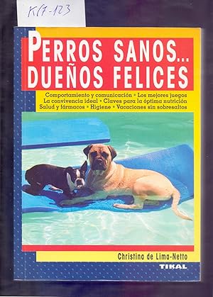Seller image for PERRO SANOS. DUEOS FELICES for sale by Libreria 7 Soles