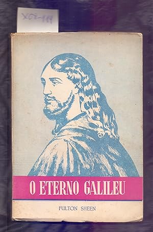 Seller image for O ETERNO GALILEU for sale by Libreria 7 Soles