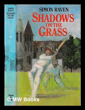 Imagen del vendedor de Shadows on the grass / Simon Raven a la venta por MW Books Ltd.
