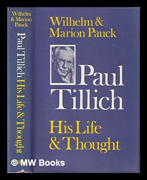 Seller image for Paul Tillich : his life & thought. Vol.1 Life / Wilhelm & Marion Pauck for sale by MW Books Ltd.