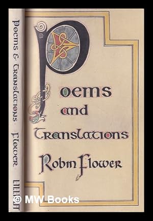 Image du vendeur pour Poems and translations / Robin Flower mis en vente par MW Books Ltd.