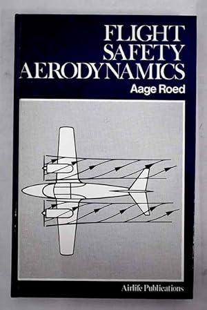 Bild des Verkufers fr Flight safety aerodynamics zum Verkauf von Alcan Libros