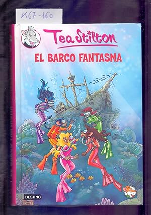 Imagen del vendedor de EL BARCO FANTASMA (BIENVENIDOS AL MUNDO DEL CLUB DE TEA) a la venta por Libreria 7 Soles
