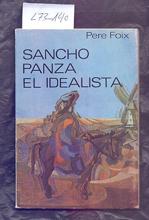 Seller image for SANCHO PANZA EL IDEALISTA for sale by Libreria 7 Soles