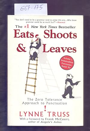 Bild des Verkufers fr EATS, SHOOTS & LEAVES - THE ZERO TOLERANCE, APPROACH TO PUNCTUATION zum Verkauf von Libreria 7 Soles