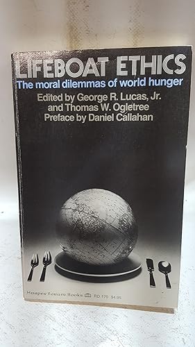 Bild des Verkufers fr Title: Lifeboat ethics The moral dilemmas of world hunger zum Verkauf von Cambridge Rare Books