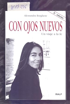 Seller image for CON OJOS NUEVOS, UN VIAJE A LA FE for sale by Libreria 7 Soles